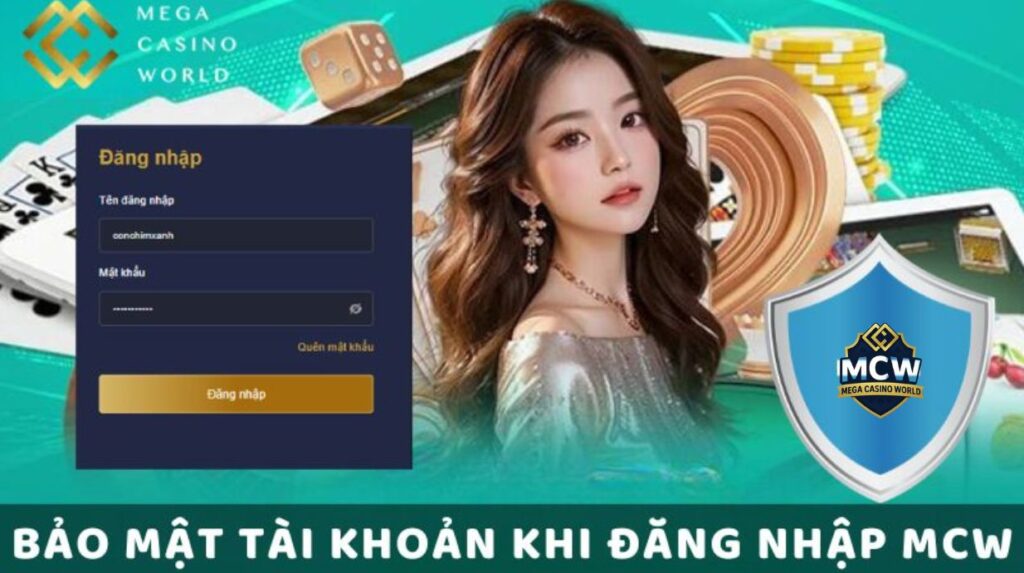 Mẹo bảo mật tài khoản MCW an toàn tuyệt đối