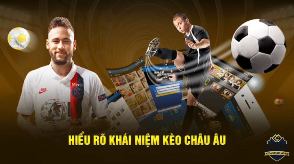 Mẹo cược kèo châu Âu hiệu quả