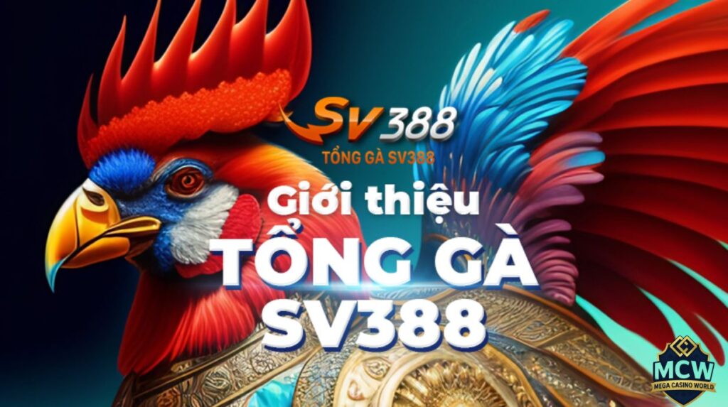 Đá Gà SV388 – Cách Tham Gia Và Chiến Lược Thắng Lớn
